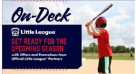 Exciting offers, promotions, and information from Little League partners!